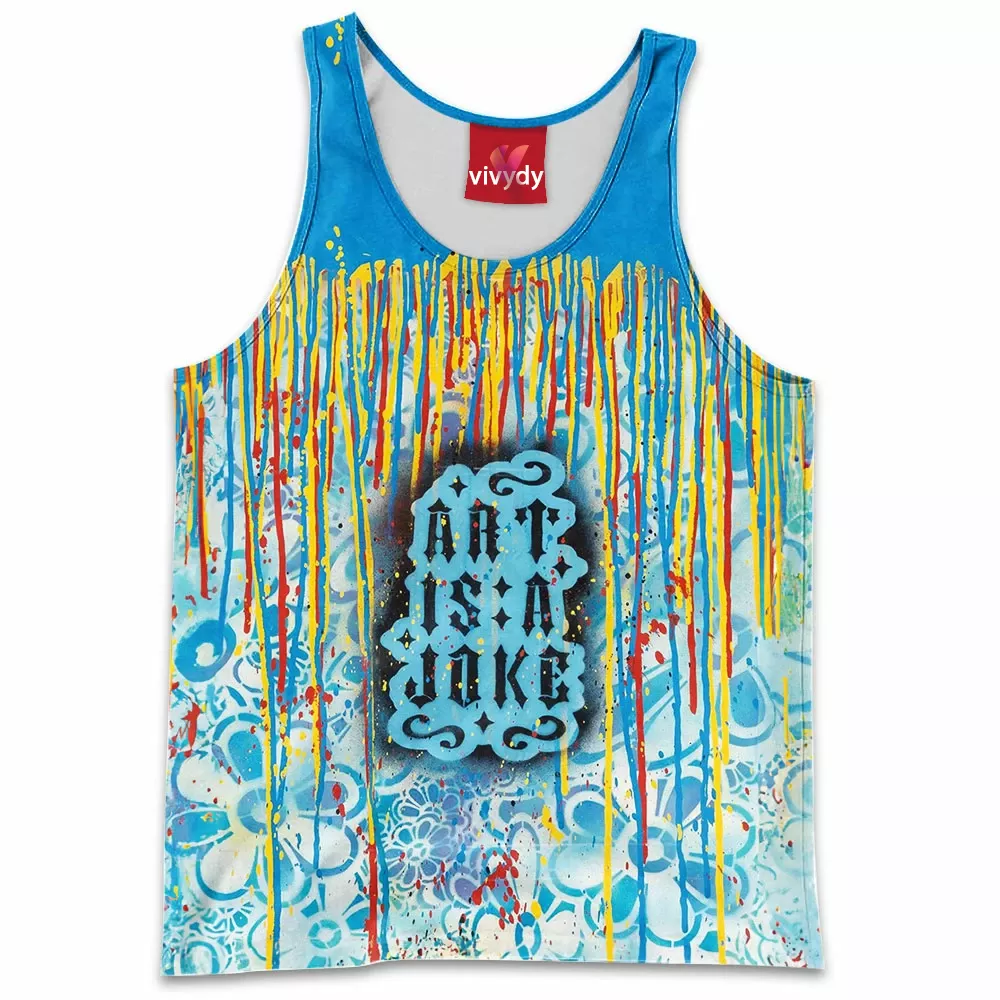 Art is a Joke Tank Top